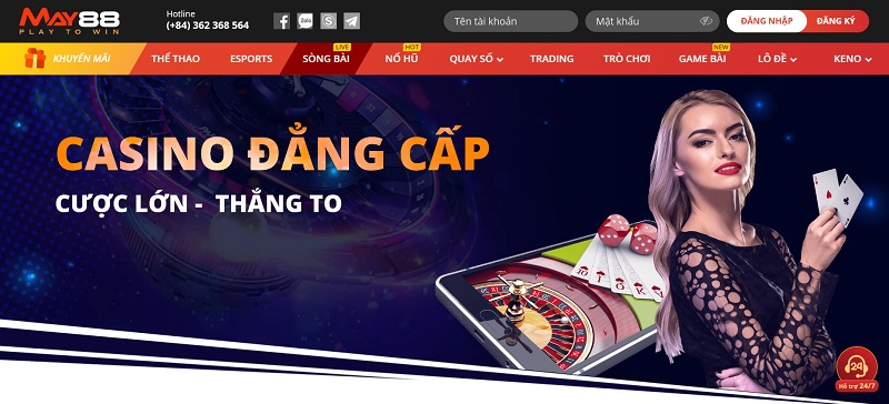 Casino Online tại nhà cái cá cược May88 có đáng chơi hay không?